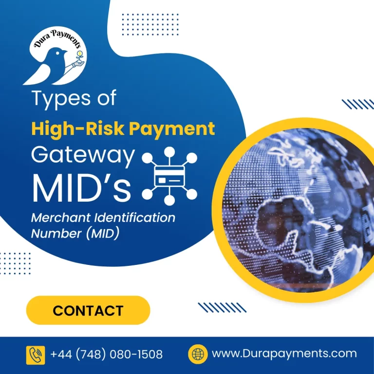 Dura Payments: Understanding Different Types of High-Risk Payment Gateway MIDs