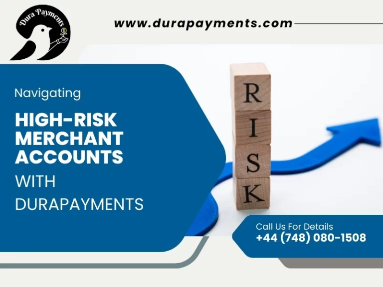 Best Navigating High-Risk Merchant Accounts with Dura Payments.