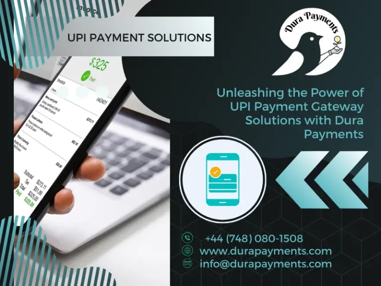 Unleashing the Power of UPI Best Payment Gateway Solutions with Dura Payments – 1